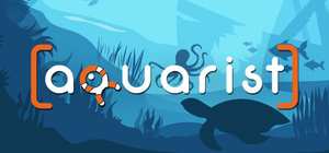 Aquarist – 建造水族馆，养鱼，发展你的事业！ 封面图