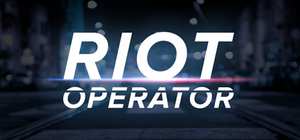 防暴指挥官/Riot Operator 封面图
