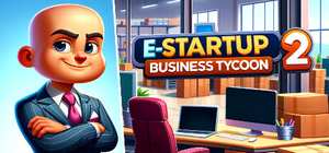 电子启动2：商业大亨/E-Startup 2 : Business Tycoon 封面图