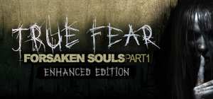 真实恐惧：被遗弃的灵魂/True Fear: Forsaken Souls Part 1 封面图