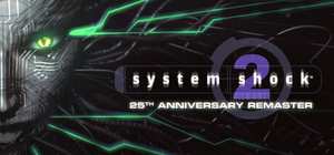 网络奇兵2：25周年重制版/System Shock 2: 25th Anniversary Remaster 封面图