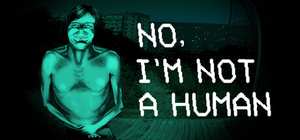 寻找伪人/No, I’m not a Human 封面图