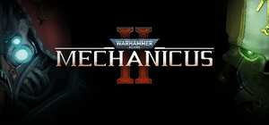 战锤40K：机械神教2/Warhammer 40,000: Mechanicus II 封面图