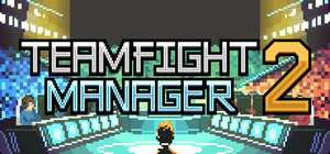 团战经理2/Teamfight Manager 2 封面图
