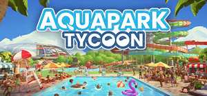 水上乐园大亨/Aquapark Tycoon 封面