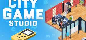 游戏大亨：都市工作室/城市游戏工作室 CityGameStudio 封面图