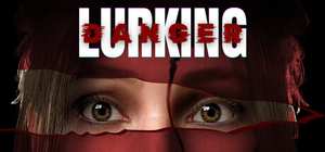 潜伏危机 LurkingDanger 封面图