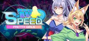 漂亮女孩 速度 PrettyGirlsSpeed 封面图