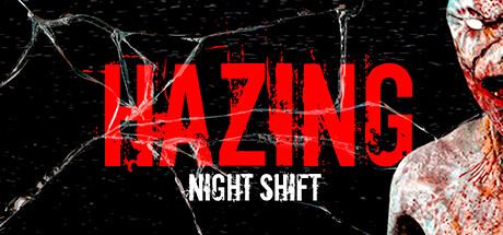 霸凌：夜班 HazingND 封面图