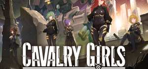 铁骑少女/Cavalry Girls 封面图