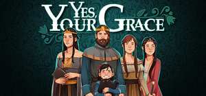 是的，陛下/Yes, Your Grace 封面图
