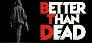 Better than Dead Early Access 封面图