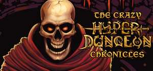 The Crazy Hyper Dungeon Chronicles 封面图