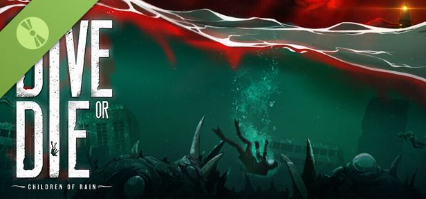DIVE or DIE: Children of Rain 封面图
