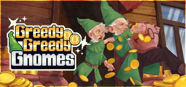 Greedy Greedy Gnomes 封面图