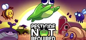 Pesticide Not Required 封面图