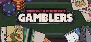 Dungeons & Degenerate Gamblers 封面图
