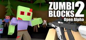 僵尸街区2/Zumbi Blocks 2 Open Alpha 封面图