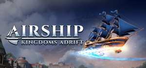 飞空艇时代：贸易帝国/Airship: Kingdoms Adrift 封面图