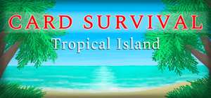 卡牌生存：热带岛屿/ 热带岛屿/生存卡热带岛屿/Card Survival: Tropical Island 封面图