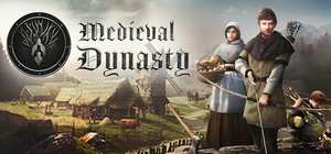 中世纪王朝/Medieval Dynasty 封面图